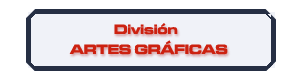 División ARTES GRÁFICAS